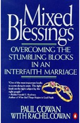 Cover of Mixed Blessings: Overcoming the Stumbling Blocks in an Interfaith Marriage