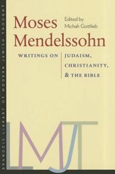 Cover of Moses Mendelssohn: Writings on Judaism, Christianity & The Bible