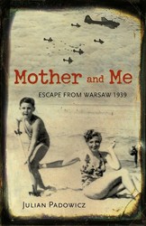 Cover of Mother and Me: Escape From Warsaw 1939