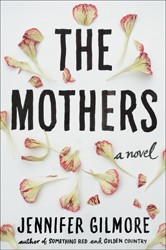 Cover of The Mothers: A Novel