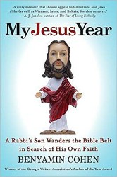 Cover of My Jesus Year: A Rabbi's Son Wanders the Bible Belt in Search of His Own Faith