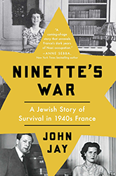Cover of Ninette's War: A Jewish Story of Survival in 1940s France