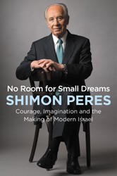 Cover of No Room for Small Dreams: Courage, Imagination, and the Making of Modern Israel