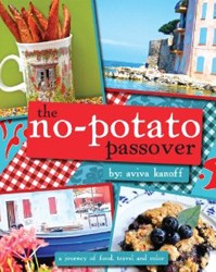 Cover of The No-Potato Passover: A Journey of Food, Travel and Color