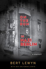 Cover of On The Run In Nazi Berlin