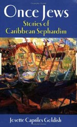 Cover of Once Jews: Stories of Caribbean Sephardim