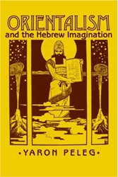 Cover of Orientalism and the Hebrew Imagination