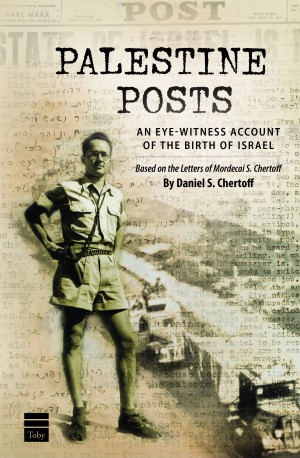 Cover of Palestine Posts: An Eye-Witness Account of the Birth of Israel