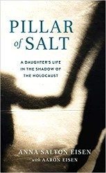 Cover of Pillar of Salt: A Daughter's Life in the Shadow of the Holocaust