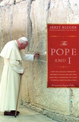 Cover of The Pope and I: How the Lifelong Friendship between a Polish Jew and Pope John Paul II Advanced the Cause of Jewish Christian Relations