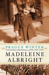 Cover of Prague Winter: A Personal Story of Remembrance and War,1937-1948