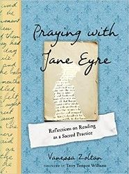 Cover of Praying with Jane Eyre: Reflections on Reading as a Sacred Practice