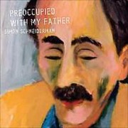 Cover of Preoccupied With My Father