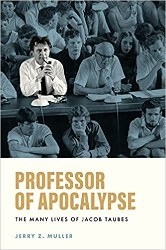 Cover of Professor of Apocalypse: The Many Lives of Jacob Taubes