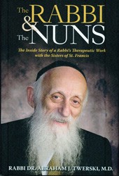 Cover of The Rabbi and the Nuns: The Inside Story of a Rabbi’s Therapeutic Work with the Sisters of St. Francis