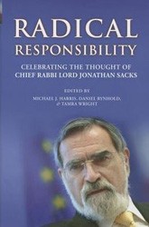 Cover of Radical Responsibility: Celebrating the Thought of Chief Rabbi Lord Jonathan Sacks