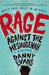 Cover of Rage Against the Meshugenah: Why it Takes Balls to Go Nuts