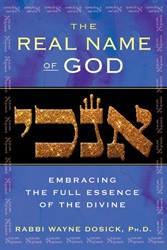 Cover of The Real Name of God: Embracing the Full Essence of the Divine