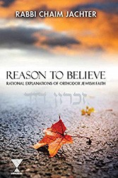 Cover of Reason to Believe: Rational Explanations of Orthodox Jewish Faith