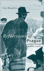 Cover of Reflections of Prague: Journeys Through the 20th Century
