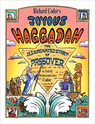 Cover of Richard Codor's Joyous Haggadah: The Illuminated Passover Story