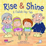 Cover of Rise and Shine: A Challah-Day Tale