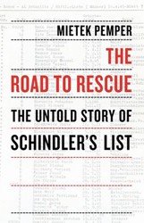 Cover of The Road to Rescue: The Untold Story of Schindler's List