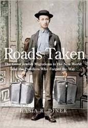 Cover of Roads Taken: The Great Jewish Migrations to the New World and the Peddlers Who Forged the Way