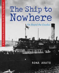 Cover of The Ship to Nowhere: On Board the Exodus