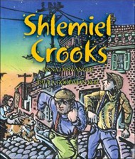 Cover of Shlemiel Crooks
