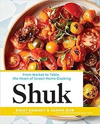 Cover of Shuk: From Market to Table, the Heart of Israeli Home Cooking