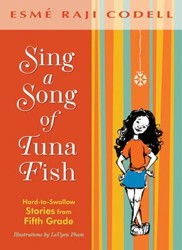 Cover of Sing a Song of Tuna Fish: Hard-to-Swallow Stories from Fifth Grade