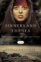 Cover of Sinners and the Sea: The Untold Story of Noah's Wife