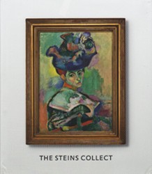 Cover of The Steins Collect: Matisse, Picasso, and the Parisian Avant-Garde