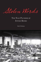 Cover of Stolen Words: The Nazi Plunder of Jewish Books