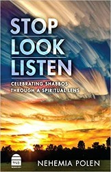 Cover of Stop Look Listen: Celebrating Shabbos Through a Spiritual Lens