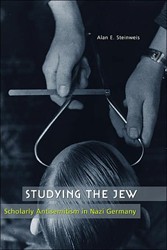 Cover of Studying the Jew: Scholarly Antisemitism in Nazi Germany