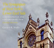 Cover of The Synagogues of New York’s Lower East Side: A Retrospective and Contemporary View, Second Edition