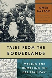 Cover of Tales from the Borderlands: Making and Unmaking the Galician Past