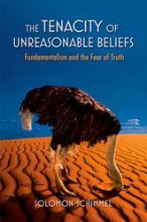 Cover of The Tenacity of Unreasonable Beliefs: Fundamentalism and the Fear of Truth