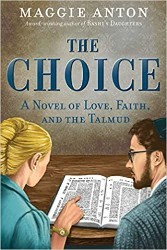 Cover of The Choice: A Novel of Love, Faith, and Talmud