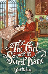 Cover of The Girl with the Secret Name: The Incredible Life of Doña Gracia Mendes Nasi 