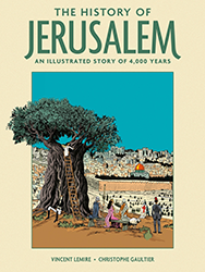 Cover of The History of Jerusalem: An Illustrated Story of 4,000 Years