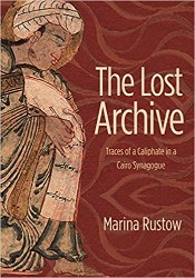 Cover of The Lost Archive: Traces of a Caliphate in a Cairo Synagogue