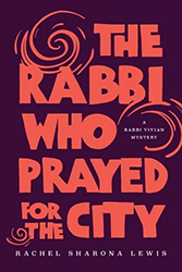 Cover of The Rabbi Who Prayed for the City 
