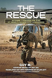 Cover of The Rescue: October 7 through the Eyes of Israel's Para-Rescue Commandos