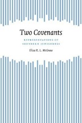 Cover of Two Covenants: Representation of Southern Jewishness