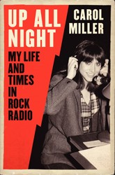 Cover of Up All Night: My Life and Times in Rock Radio