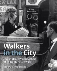 Cover of Walkers in the City: Jewish Street Photographers of Midcentury New York