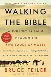 Cover of Walking the Bible: A Journey by Land Through the Five Books of Moses